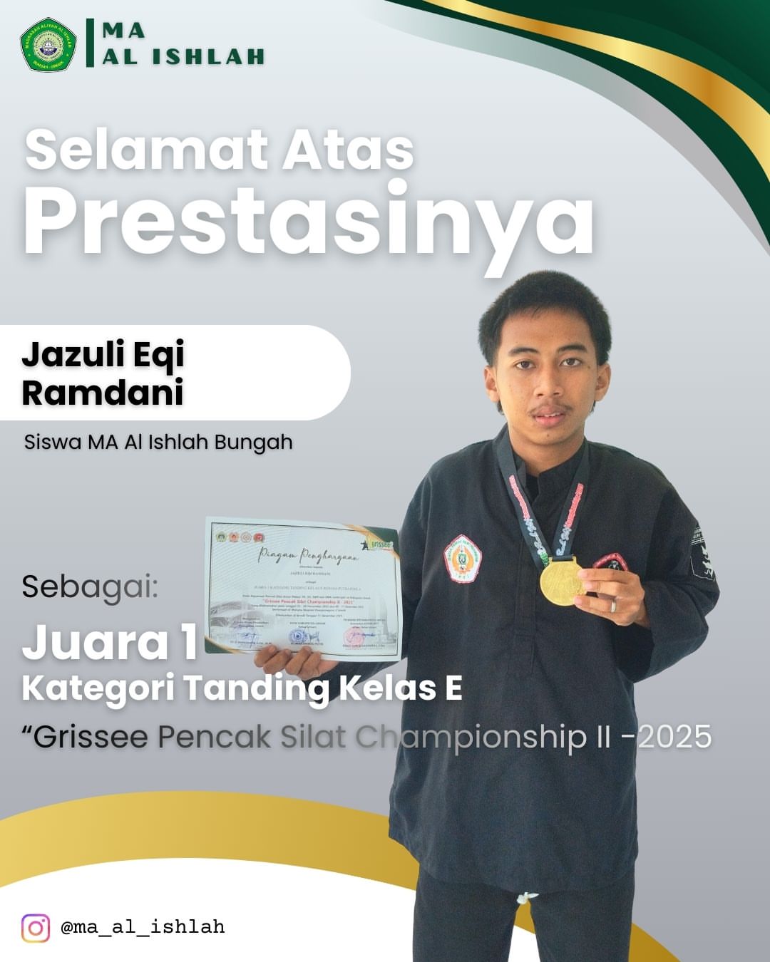 Jazuli Eqi Ramdani - Juara 1 Grissee Pencak Silat Championship II 2025